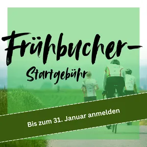 Sicher dir deine Frühbucher Startgebühr - noch bis zum 31.01.2025!
